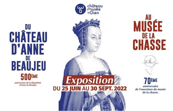 Exposition Anne de Beaujeu château Gien