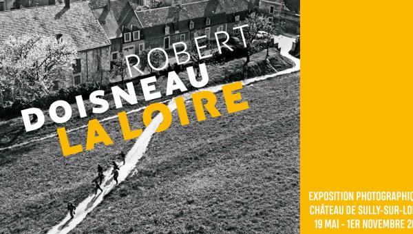 Visuel de présentation de l'exposition Doisneau au château de Sully-sur-Loire
