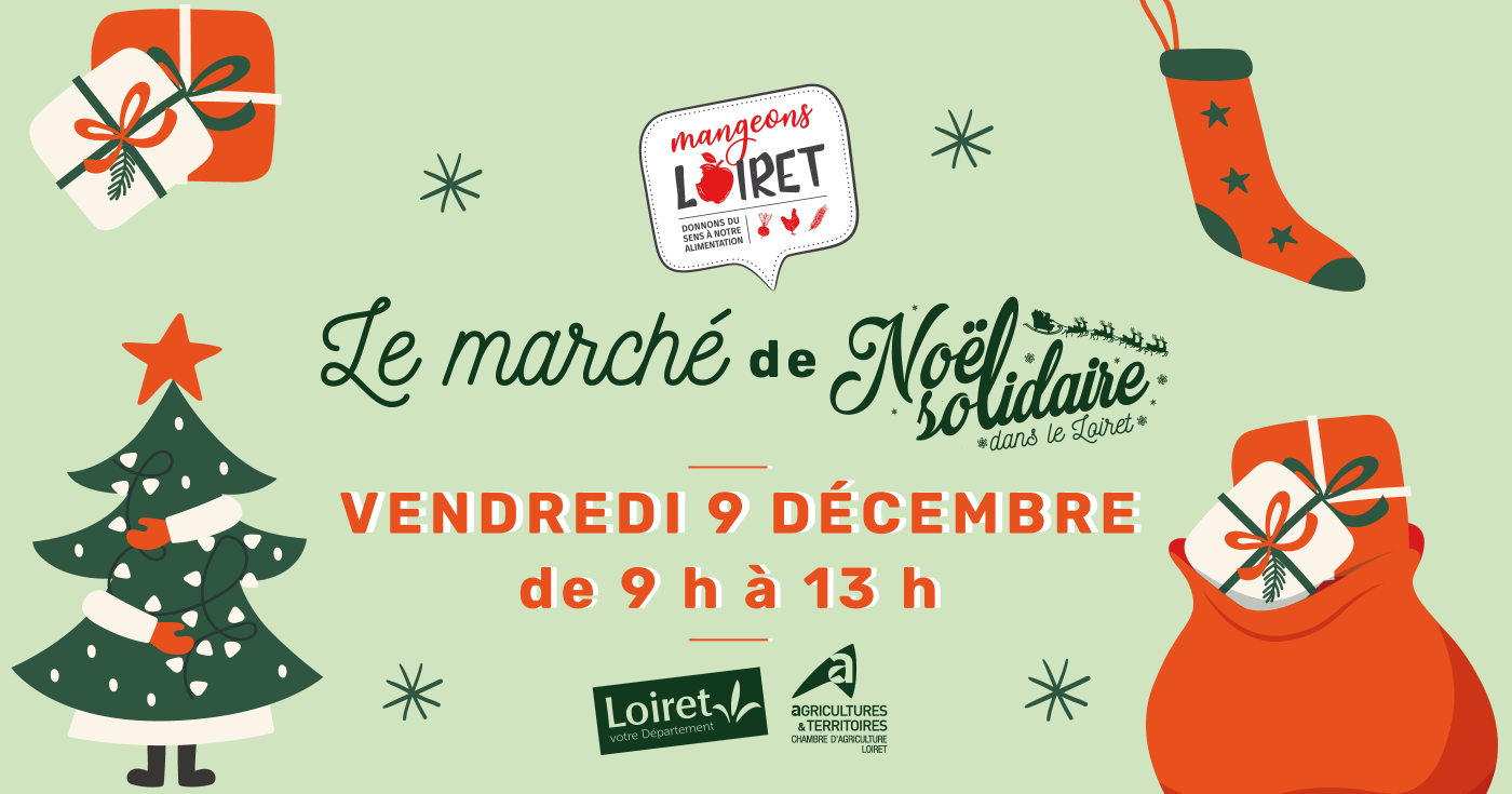 Loiret : le marché des producteurs se transforme en marché de Noël solidaire - annonce