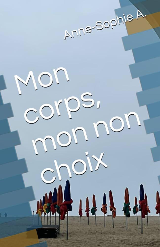 Loiret : des livres à (s’)offrir ! Mon corps, mon choix